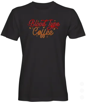 Blood Type Coffee Graphic T-shirt