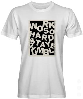 Work So Hard Graphic T-shirt